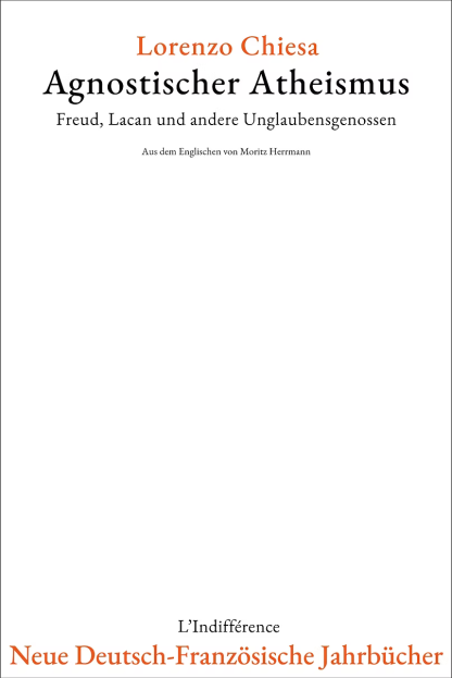 LORENZO CHIESA: AGNOSTISCHER ATHEISMUS
