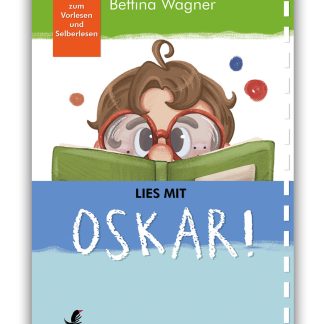 Bettina Wagner: Lies mit Oskar!