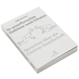 Katja Leyhausen: In unerforschte Gebiete weit hinaus