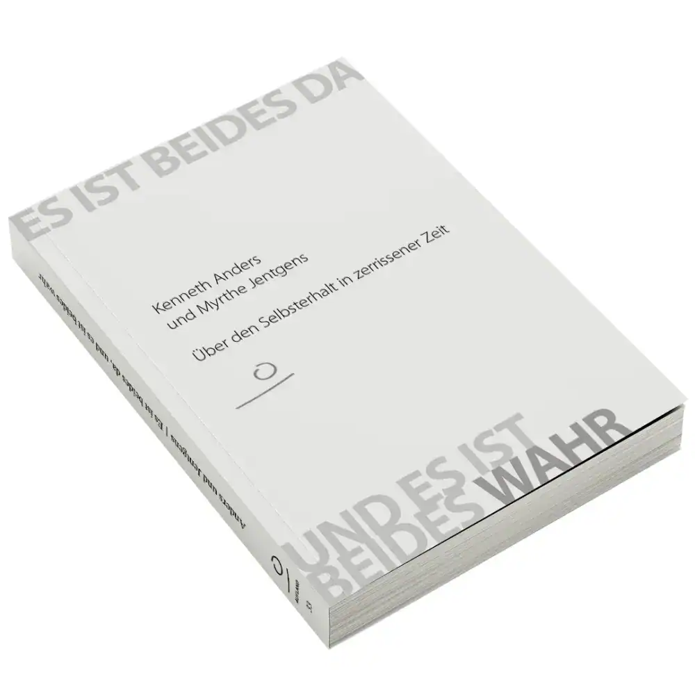 Kenneth Anders und Myrthe Jentgens: Es ist beides da, und es ist beides wahr