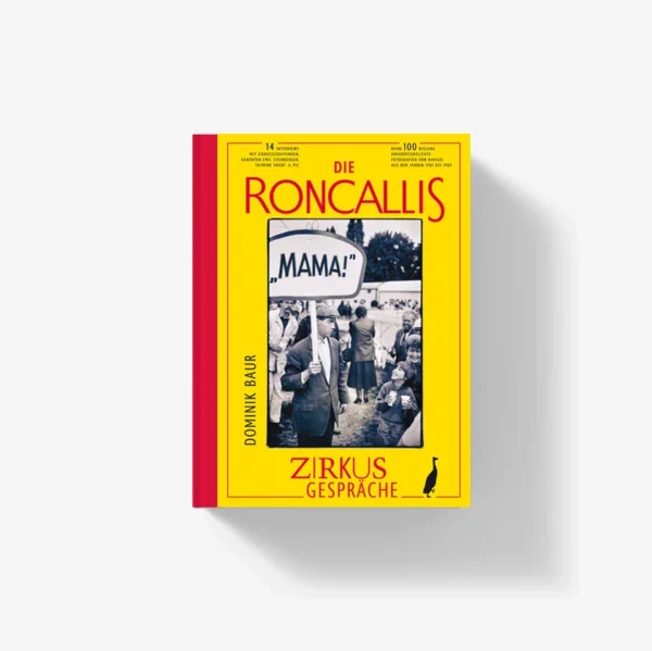 Dominik Baur: Die Roncallis – Zirkusgespräche
