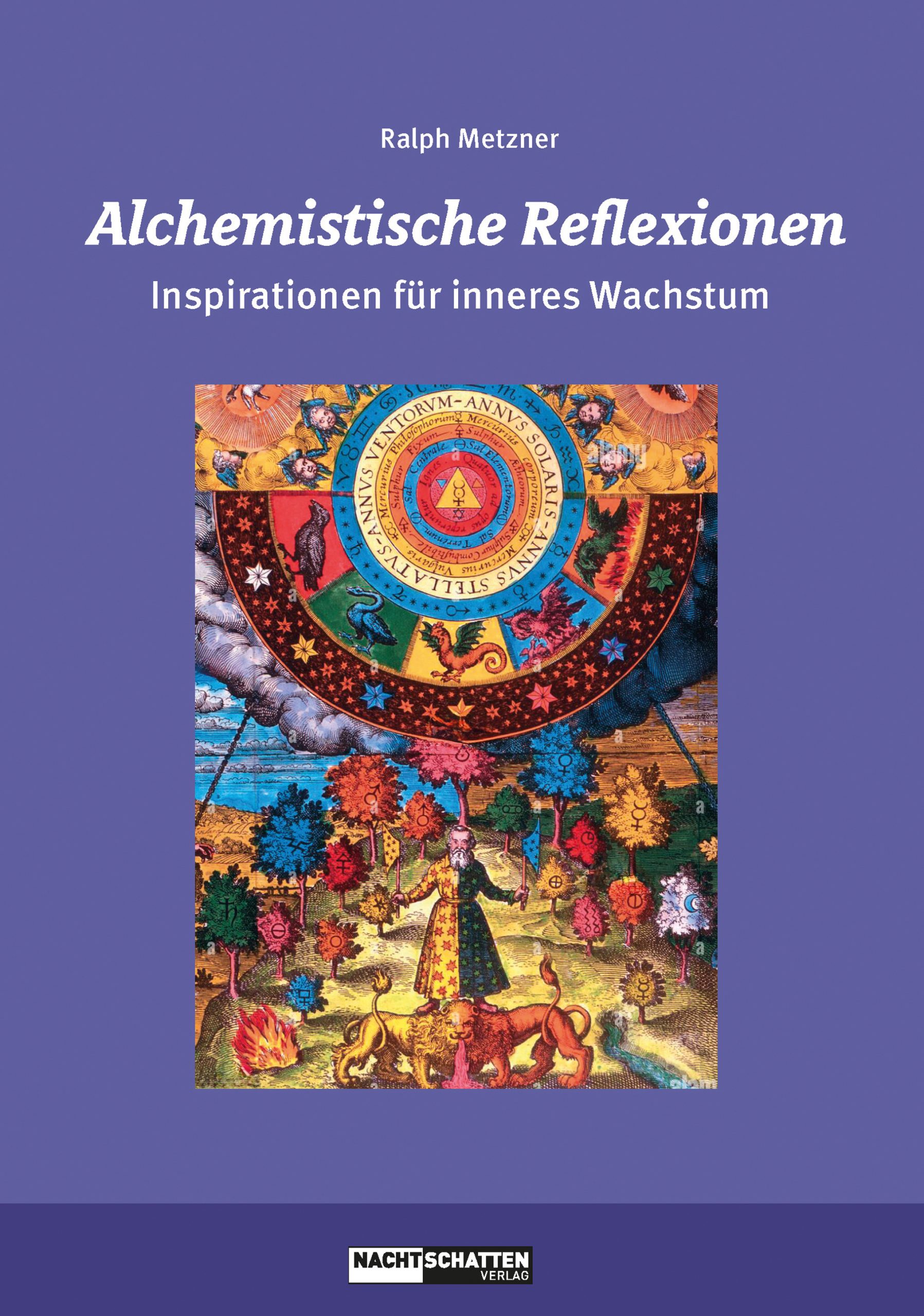 Ralph Metzner: Alchemistische Reflexionen