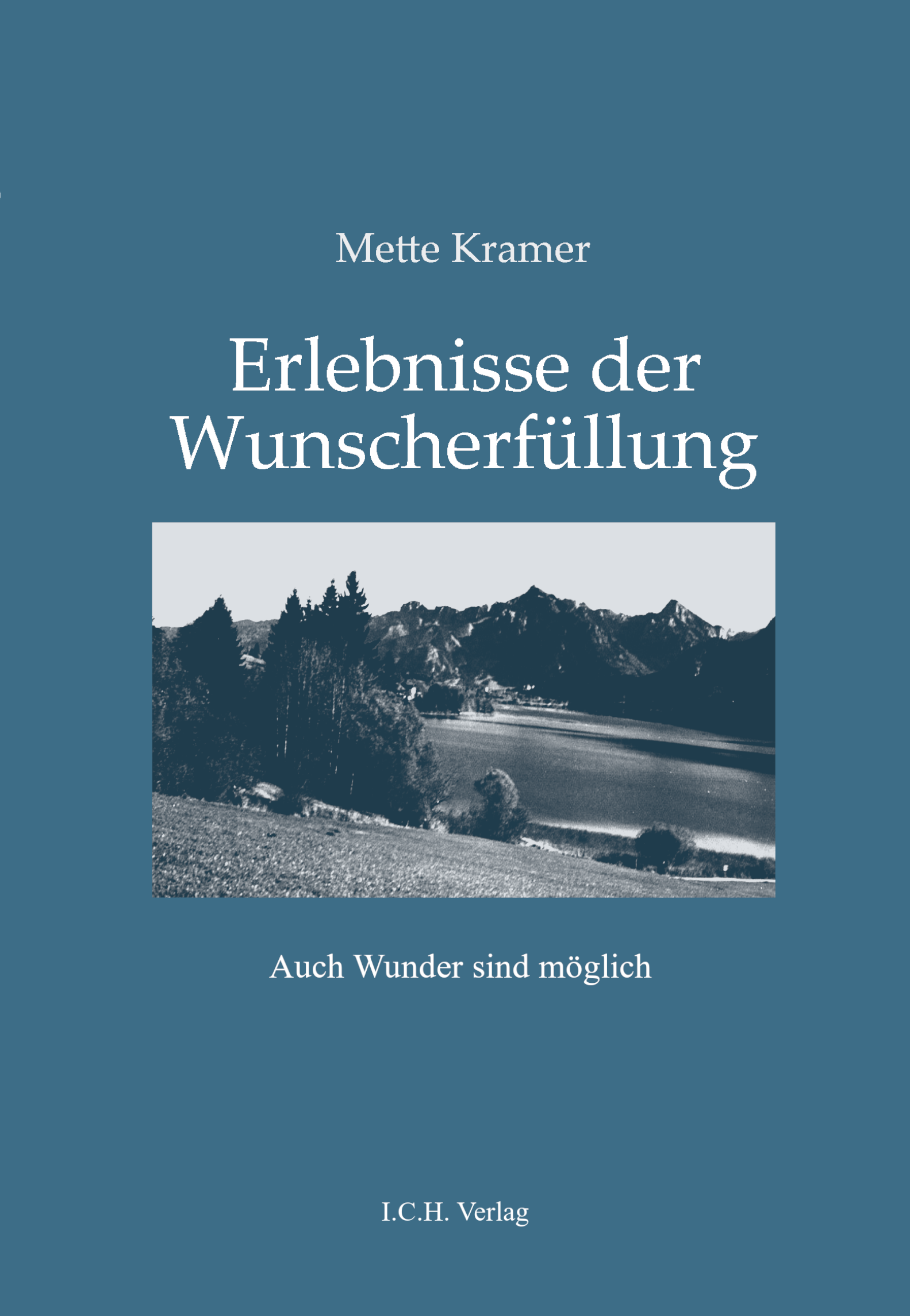 Mette Kramer: Erlebnisse der Wunscherfüllung